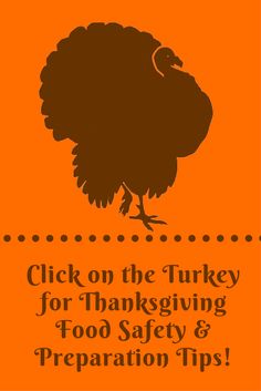 an orange thanksgiving card with a turkey on it and the words, click on the turkey for thanksgiving food safety & preparation tips