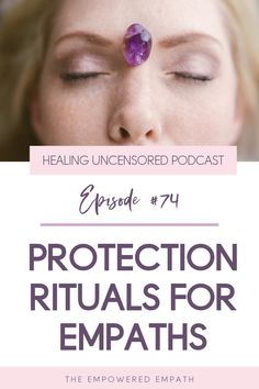 Learn my top empath protection tips! I'm sharing how empath protection crystals and other self care products can strengthen your empath abilities and support your spiritual awakening. #empath #empathprotection #spirituality Masculine Feminine Energy, Protection Rituals, Empath Traits, Empath Abilities, Empowered Empath, Quantum Consciousness, Empath Protection, Energy Spiritual, Sensitive Person