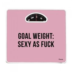 What’s the hardest part about getting in shape? It’s simply motivation, and what better way to be motivated than by your scale! I’m much more motivated by a double fudge chocolate brownie… Some people want to lose weight to fit into a Marilyn Monroe dress, while others want to gain weight to look THIC in those new trousers! Whatever reason, there is one shared desire, to be as sexy as f*ck. While it is a fully functional scale there is only one thing you must look at (it's below the numbers) Weighting Scale, Fudge Chocolate, Marilyn Monroe Dress, Getting In Shape, Monroe Dress, Be Motivated, The Hardest Part, Weight Scale