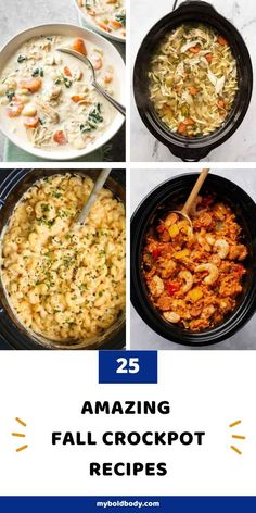 four pictures with the words 25 amazing fall crockpot recipes