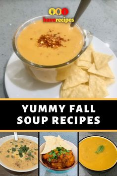 various soups and dips are shown with the words yummy fall soup recipes