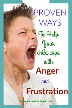 a young boy with his mouth open and the words anger and frustration written below him