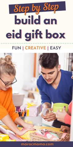 two people sitting at a table making crafts with the text, how to build an eid gift box fun creative easy