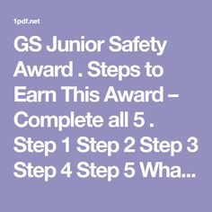 the text reads, g s junior safety award steps to earn this award complete all 5 step