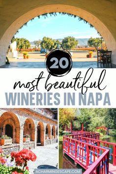 wineries in napa with the words 20 most beautiful wines in napa