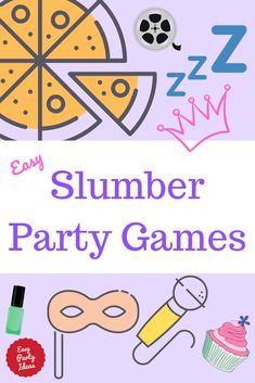 an image of a party game with the words slumber party games on it