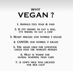 a poster with the words why vegan written in black and white on it's side