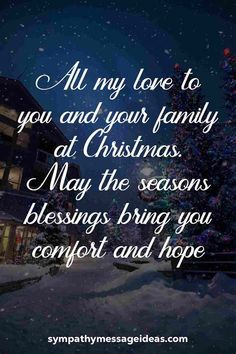 a christmas card with the words, all my love to you and your family at christmas