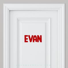 a white door with the word evan printed on it's front and side panels