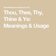 the words thou, thee, thy and ye meanings & usage on a beige background