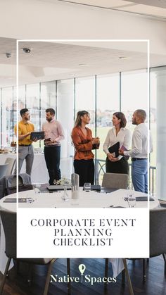 a group of people standing around a table with white cloth on it and the words how to plan the ultimate corporate corporate event