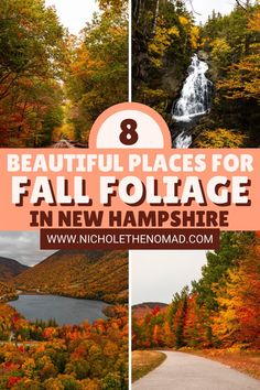 fall foliage and waterfall with text overlay that reads 8 best places for fall foliage in new hampshire