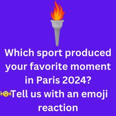 a purple background with the words which sport produced your favorite moment in paris? tell us with an emoji reaction