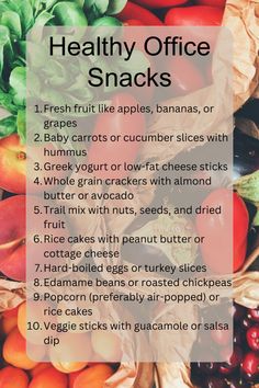 healthy office snacks list with fruits and vegetables in the bottom right hand corner, including apples, bananas, cranberries, oranges