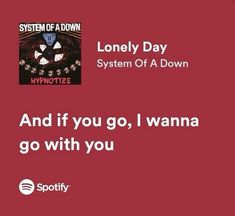 #systemofadown #lyrics #music Down Song, Music Recommendations, System Of A Down, Edit Music, Just Lyrics, Still Love You