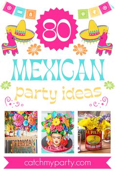 mexican party ideas for the 80th birthday