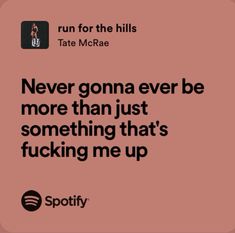 tate mcrae think later spotify song lyrics Most Relatable Song Lyrics, Run For The Hills Tate Mcrae, Tate Mcrae Quotes Lyrics, Tate Mcrae Spotify Lyrics, Tate Mcrae Song Lyrics, Tate Mcrae Think Later, Tate Mcrae Songs, Song Lyrics About Friends, Tate Mcrae Lyrics