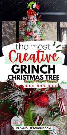 a christmas tree with the words, the most creative grinch christmas tree on it