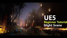 an image of a night scene with the text, u5 beginer video game night scene