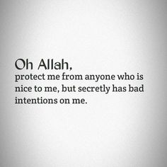 the words on the wall say, oh allah protect me from anyone who is nice to me, but security has bad intentions