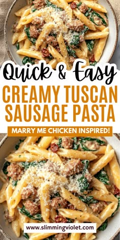 two plates filled with pasta and meat on top of each other, text reads quick & easy creamy tuscan sauce pasta mary me chicken inspired