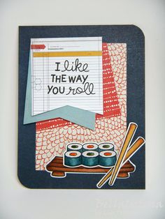 i like the way you roll card with sushi and chopsticks on it