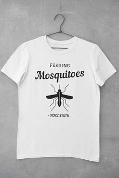 This Feeding Mosquitoes T-Shirt is everything you've dreamed of and more. It feels soft and lightweight, with the right amount of stretch. It's comfortable and flattering for both men and women. Design is available on other products. If the product is not listed, or the design is not on the product that you would like, please contact us. We will get it on the product you would like and show you what it will look like. * 100% combed and ring-spun cotton (Heather colors contain polyester) * Fabric Women Design, Yoga Tank Tops, Camping Essentials, Bugs And Insects, Top Funny, T Shirt Funny, Great Outdoors, Yoga Women, The Great Outdoors