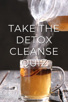 TAKE THE DETOX CLEANSE QUIZ Parasite Cleanse, Wellness Goals, Food Additives