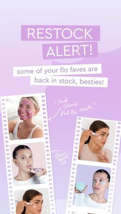 an advertisement for restock alert with pictures of woman's face and the caption reads, some of your flo faves are back in stock, besties