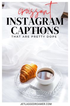 TEXT SAYS CROISSANT INSTAGRAM CAPTIONS THAT ARE PRETTY DOPE. CROISSANT AND COFFEE ON A BED. Croissant Captions Instagram, Croissant Quotes Funny, Croissant Instagram, Sandwiches Quote, Paris Food Market, Croissants Paris, Croissant Aesthetic, Affair Quotes