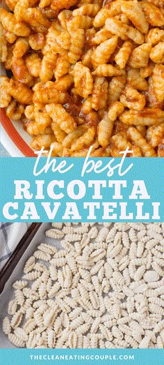 the best ricotta cavattelli recipe with text overlay that reads, the best