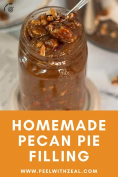 homemade pecan pie filling in a glass jar