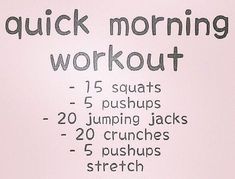 a sign that says quick morning workout