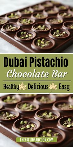 a chocolate bar with pistachios in it and the title above reads, dubai pistachio chocolate bar healthy delicious easy