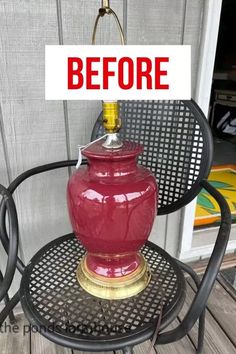 a red vase sitting on top of a metal chair next to a sign that says before