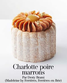 an advertisement for charlotte porre marron's pastry