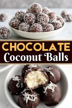 chocolate coconut balls in a white bowl and on a plate with the words, chocolate coconut balls