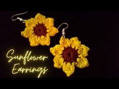 two crocheted flower earrings with the words sunflower expressions written on them