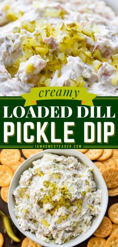 loaded dill pickle dip with crackers on the side and text overlay