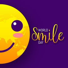 a yellow smiley face with the words world smile day written in gold on a purple background