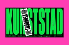 the words kunnststad are in green and black on a bright pink background