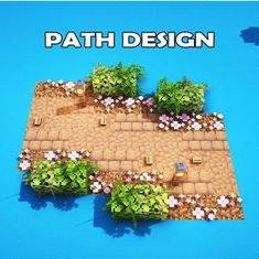 an image of a map with flowers on it and the words path design above it