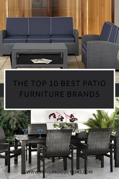 Outdoor patio furniture sets with sofas and dining table, captioned "The Top 10 Best Patio Furniture Brands".