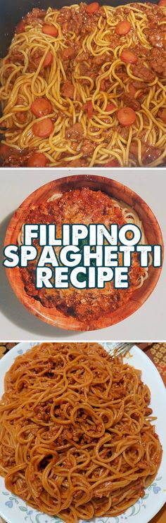 three different pictures of spaghetti with the words filipino spaghetti recipe on top and bottom