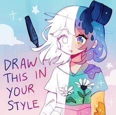 a drawing of a girl with blue hair holding a cell phone in her hand and the words draw this in your style