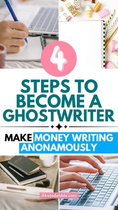 four steps to become a ghostwriter make money writing anonamamously cover