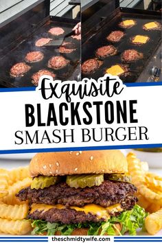 an image of hamburgers being cooked on the grill with text overlay that reads exquisite blackstone smash burger