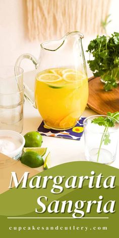 margarita sangria with limes and cilantro on the side