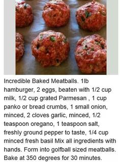 an image of some meatballs on a baking sheet with the words incredible baked meatballs 11lb hamburger, 2 eggs, beaten