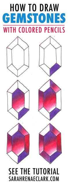 how to draw gemstones with colored pencils - step by step instructions for beginners